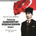 Türkiye’de Cumhuriyet Düşüncesinin Gelişimi Türkiye’de Cumhuriyet Düşüncesinin Gelişimi