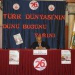 Türk Dünyası’nın Dünü, Bugünü, Yarını Türk Dünyası’nın Dünü, Bugünü, Yarını