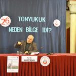 Tonyukuk Neden Bilge İdi? Tonyukuk Neden Bilge İdi?