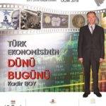 Türk Ekonomisinin Dünü Bugünü Türk Ekonomisinin Dünü Bugünü