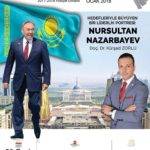 Hedefleriyle Büyüyen Bir Liderlik Portresi: Nursultan Nazarbayev Hedefleriyle Büyüyen Bir Liderlik Portresi: Nursultan Nazarbayev