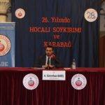 26. Yılında Hocalı Soykırımı ve Karabağ 26. Yılında Hocalı Soykırımı ve Karabağ
